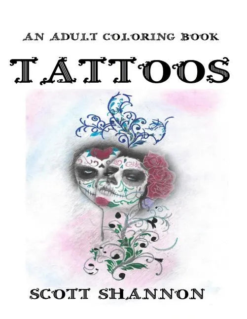 An Adult Coloring Book - Tattoos - Paperback